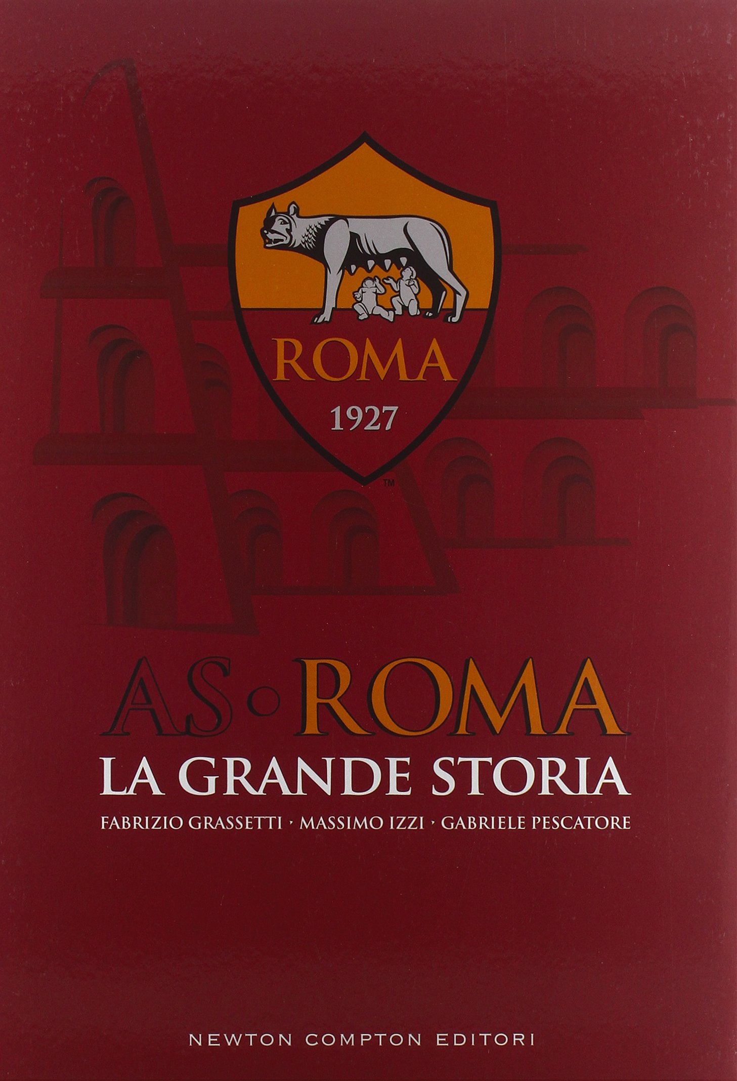 AS Roma. La grande storia