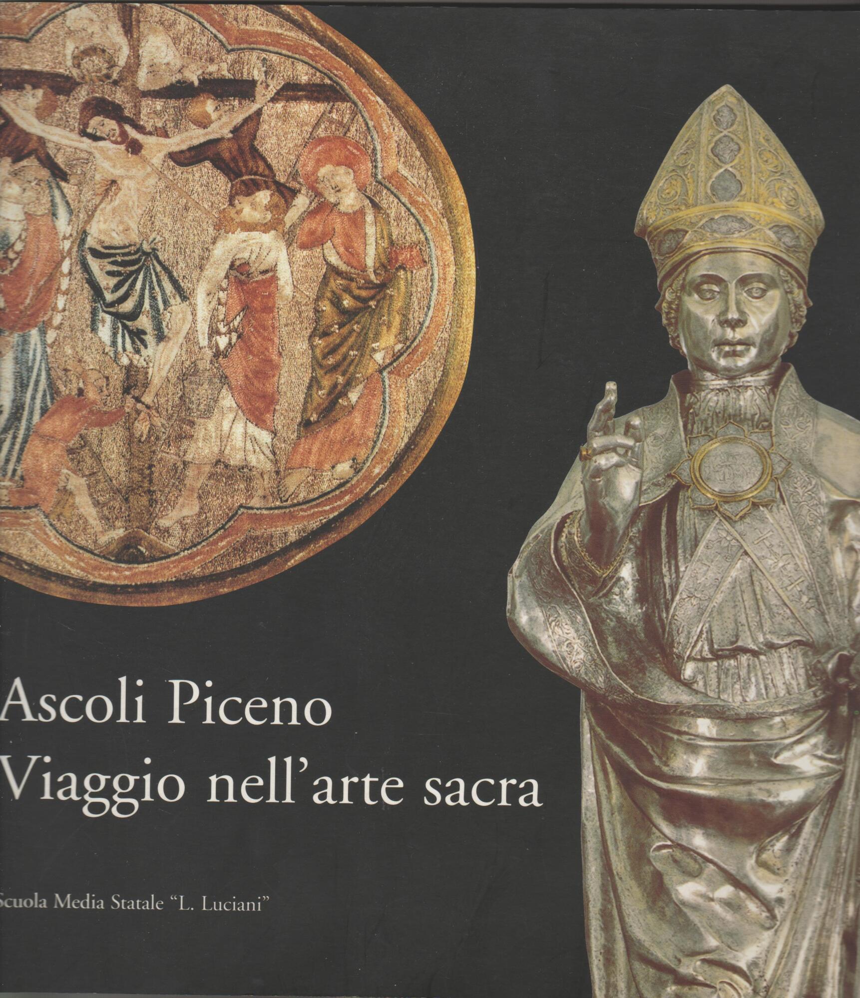 ASCOLI PICENO VIAGGIO NELL'ARTE SACRA