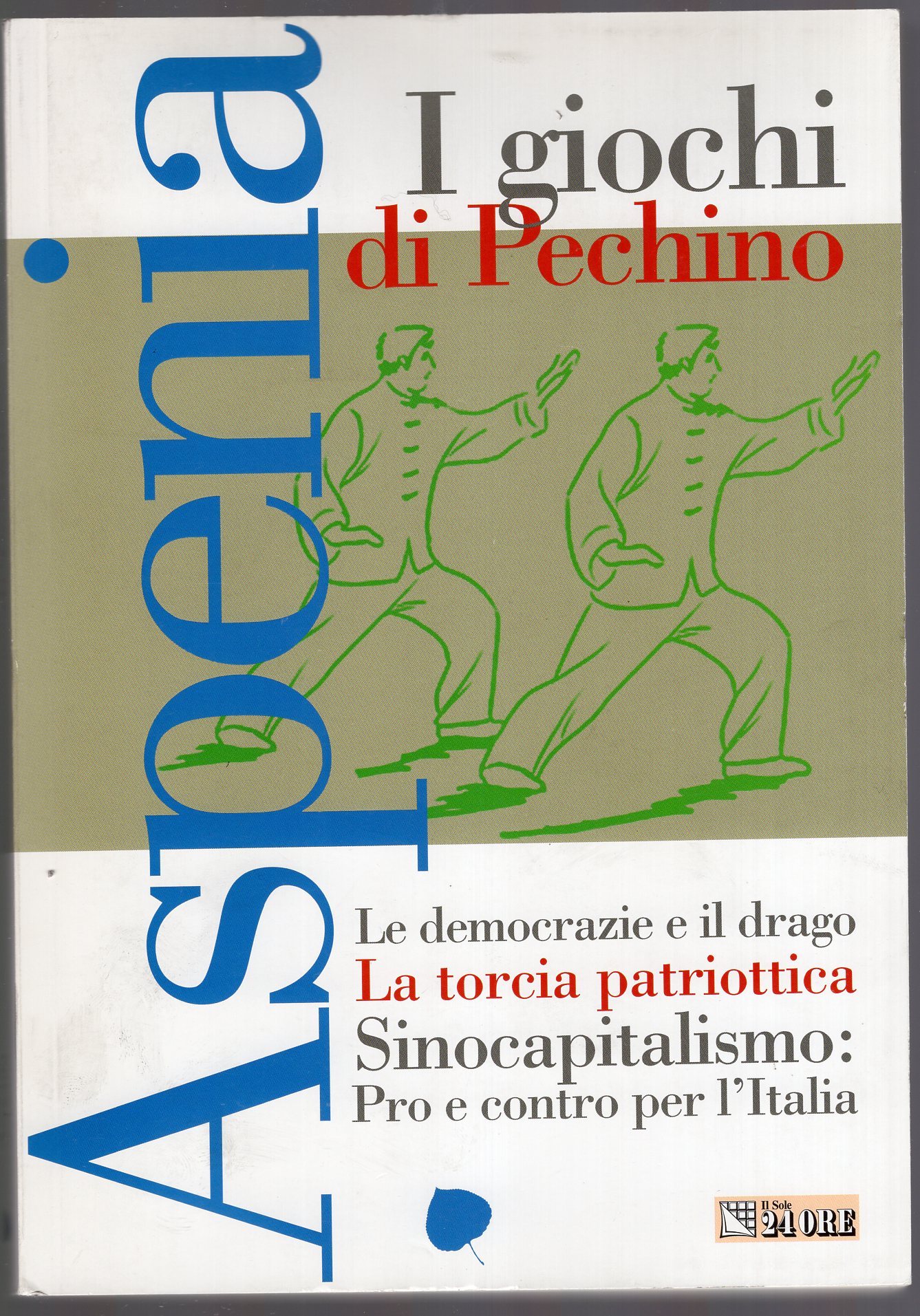 Aspenia. I giochi di Pechino (Vol. 41) Anno 2008