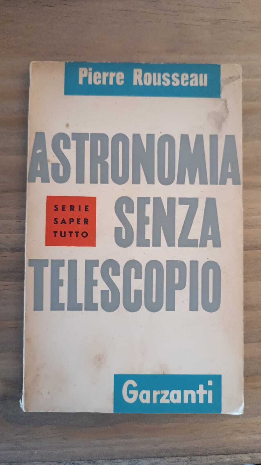 Astronomia senza telescopio