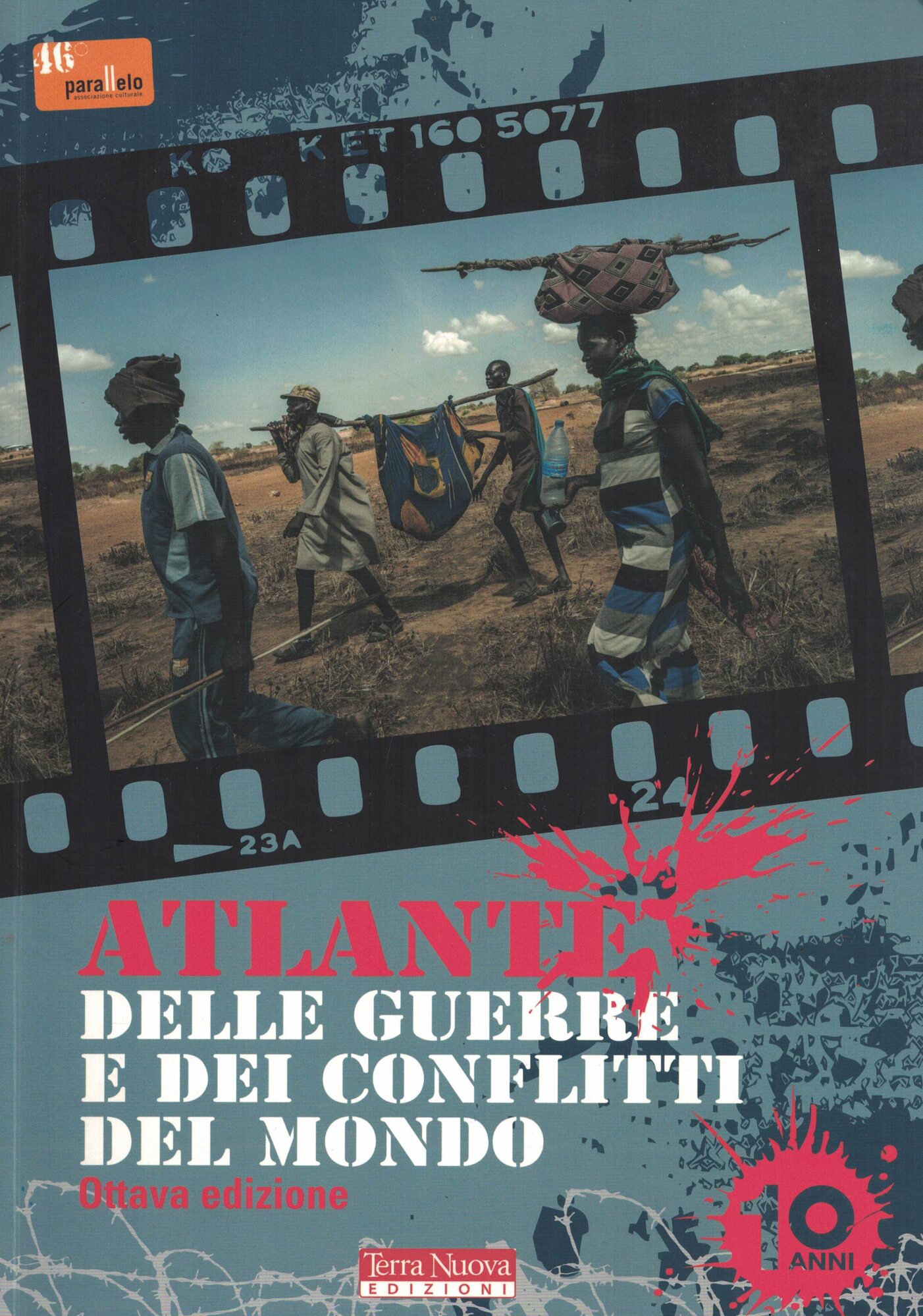 Atlante delle guerre e dei conflitti del mondo
