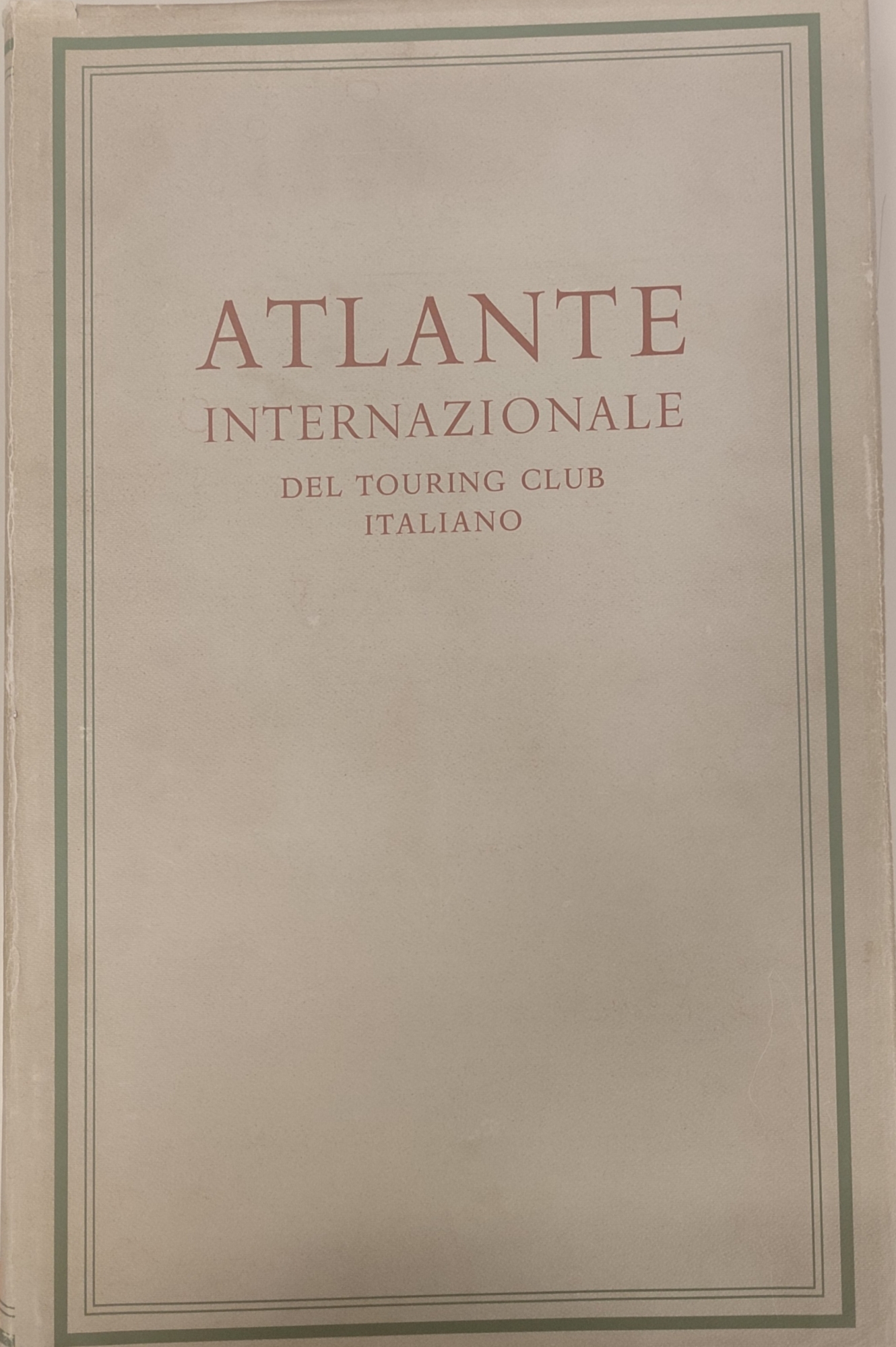 Atlante internazionale del Touring club italiano. Unito: Indice dei nomi. …