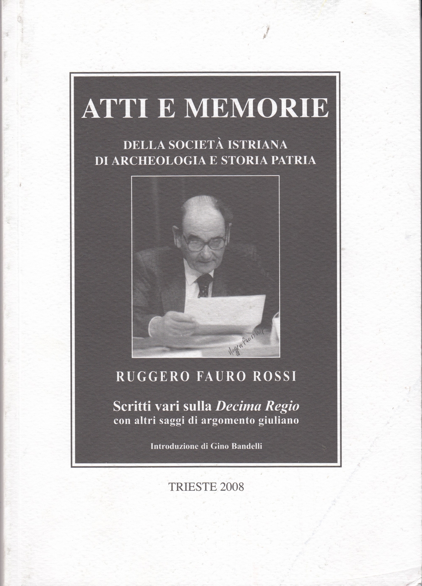 Atti e memorie della società Istriana di Archeologia e storia …