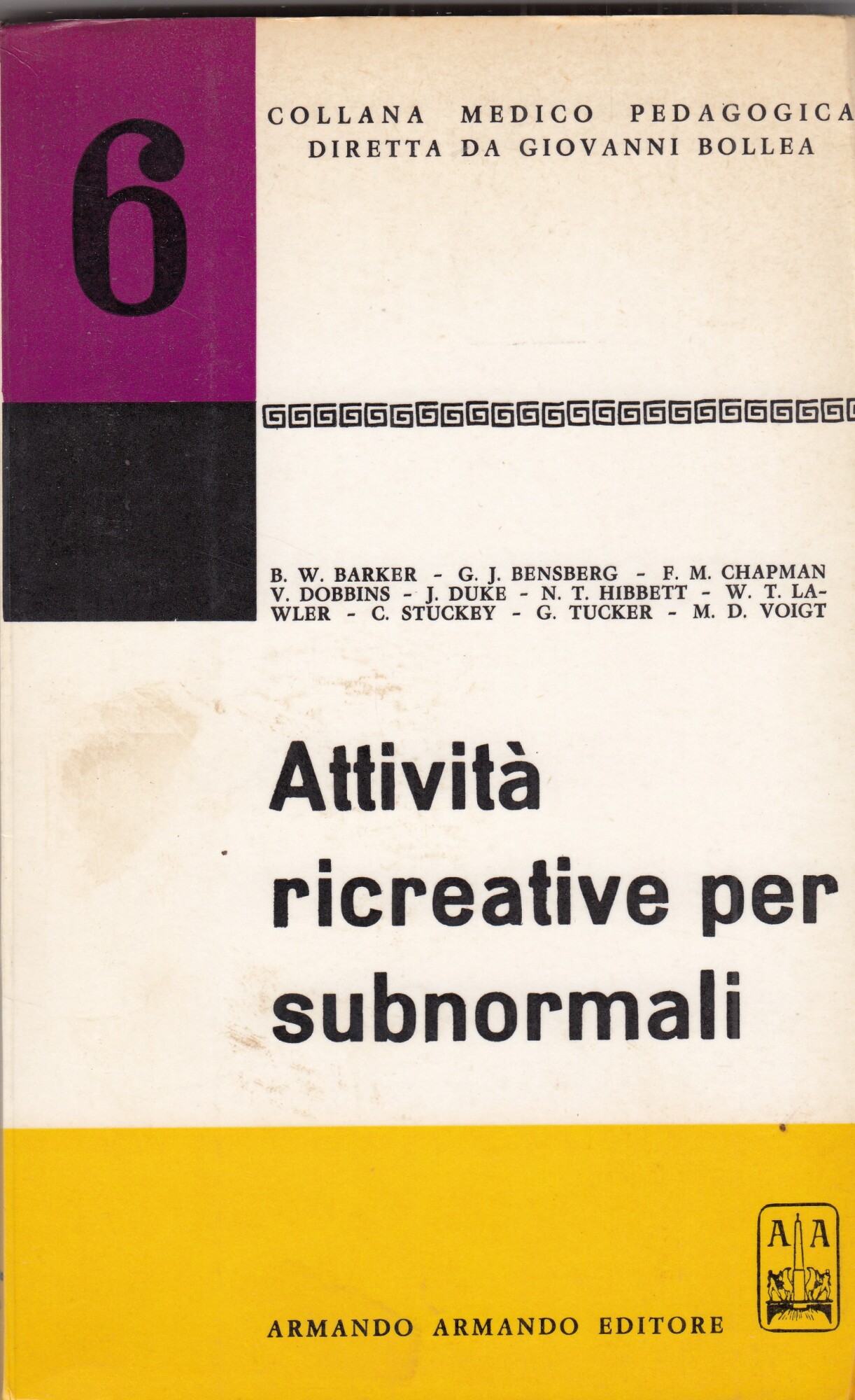 Attività ricreative per subnormali: manuale per assistenti e genitori