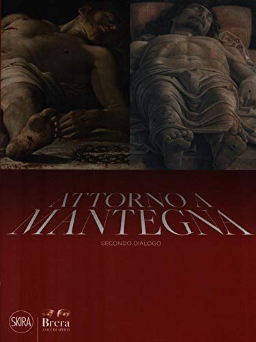 Attorno a Mantegna. Secondo dialogo