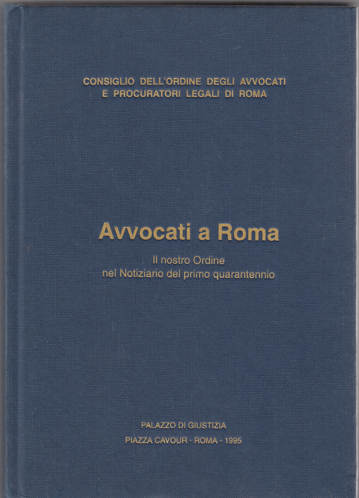 Avvocati a Roma. Il nostro Ordine nel Notiziario del primo …
