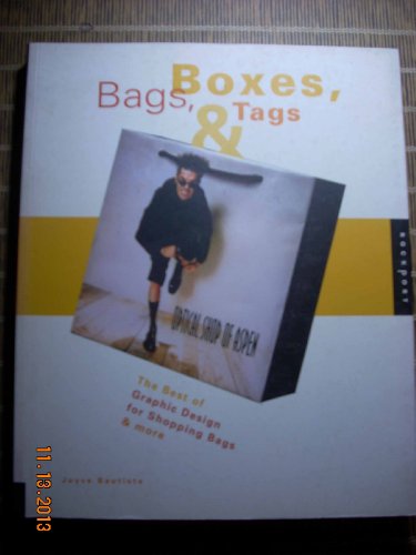 Bags, Boxes &amp; Tags: The Best of Graphic Design for …