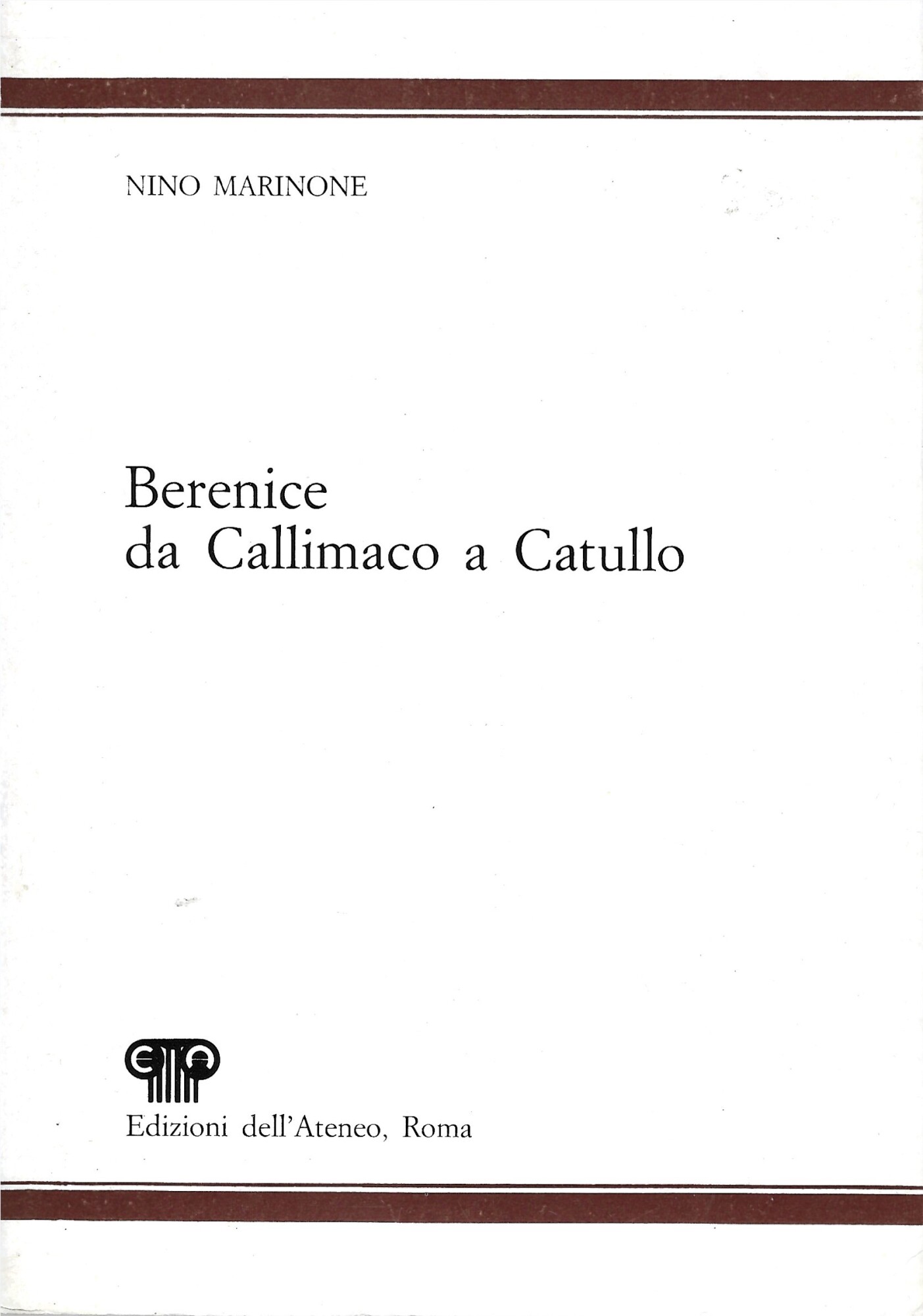 BERENICE da Callimaco a Catullo