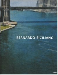 Bernardo Sicilano. Jet-lag. Catalogo della mostra (Roma, 15 giugno-15 luglio …