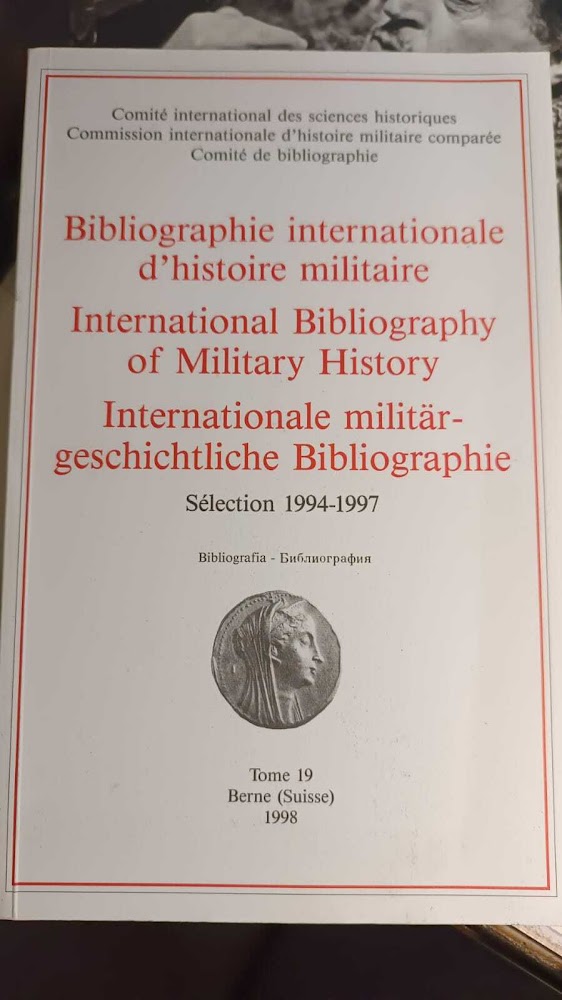 BIBLIOGRAPHIE INTERNATIONALE D'HISTOIRE MILITAIRE - International Bibliography of Military History …