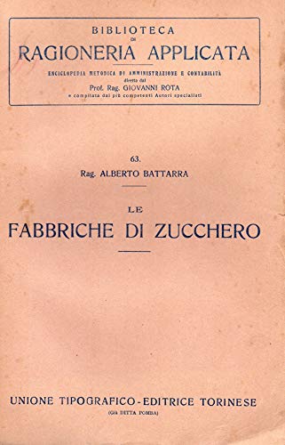 BIBLIOTECA DI RAGIONERIA APPLICATA, ENCICLOPEDIA METODICA DI AMMINISTRAZIONE E CONTABILITA' …