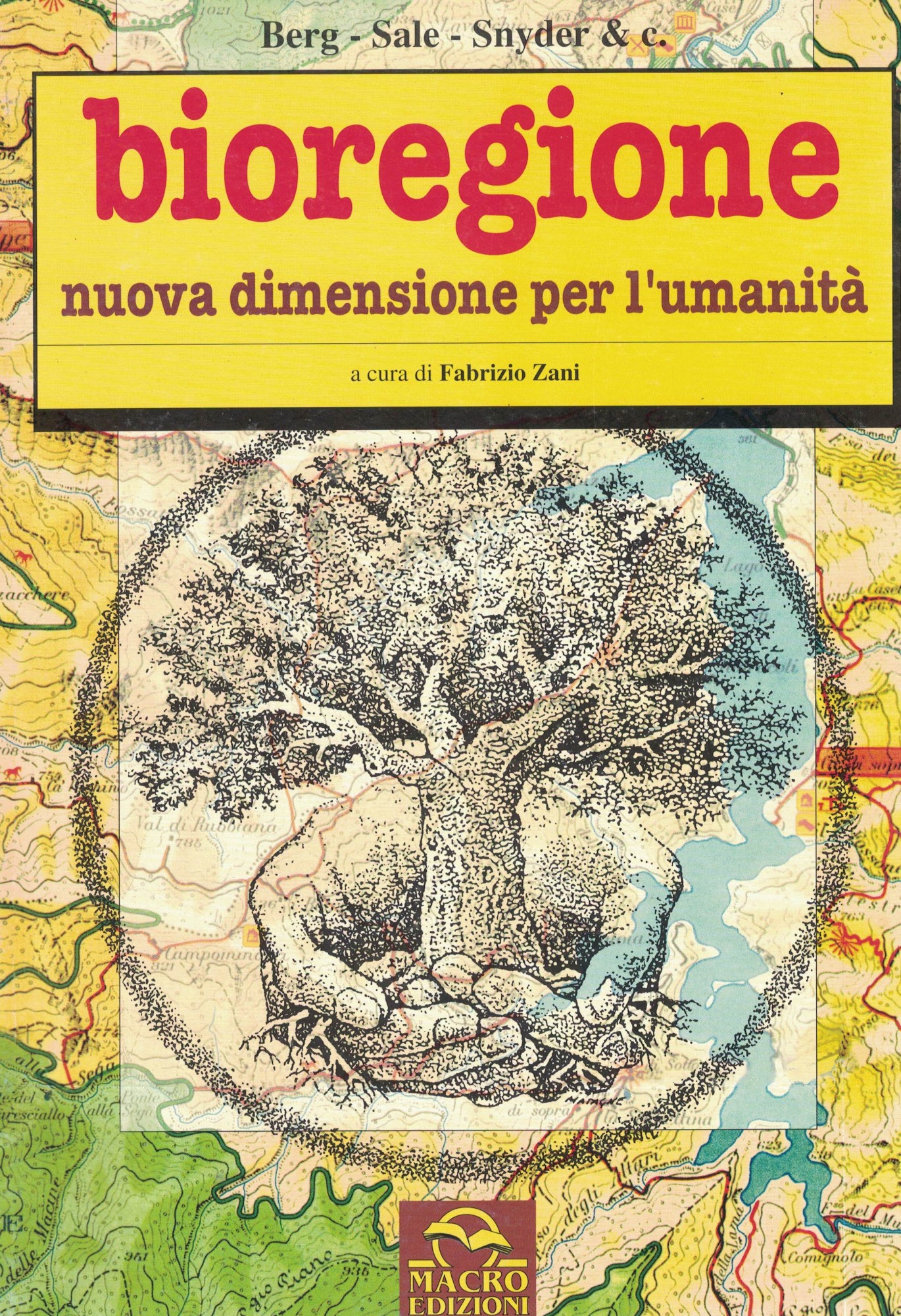 Bioregione. Nuova dimensione per l'umanità