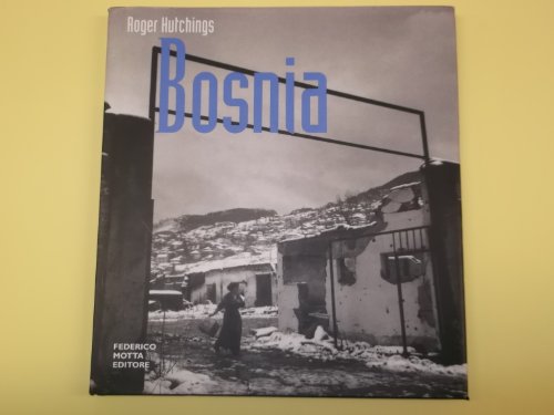 Bosnia. Ediz. illustrata