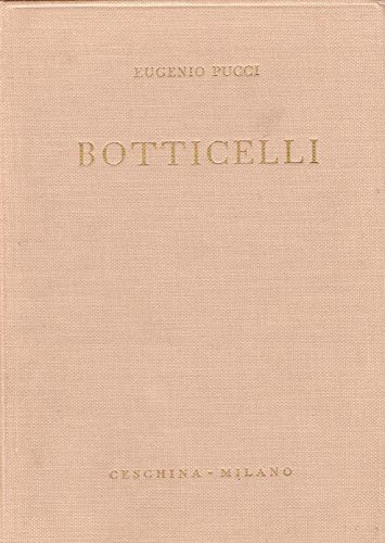 BOTTICELLI nelle opere e nella vita del suo tempo