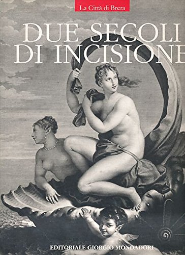 Brera: due secoli di incisione