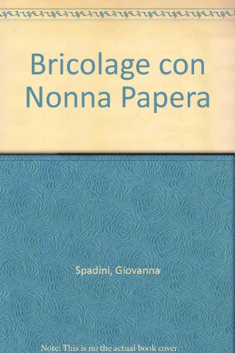 Bricolage con Nonna Papera
