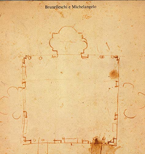 Brunelleschi e Michgelangelo ( catalogo mostra in Casa Buonarroti - …