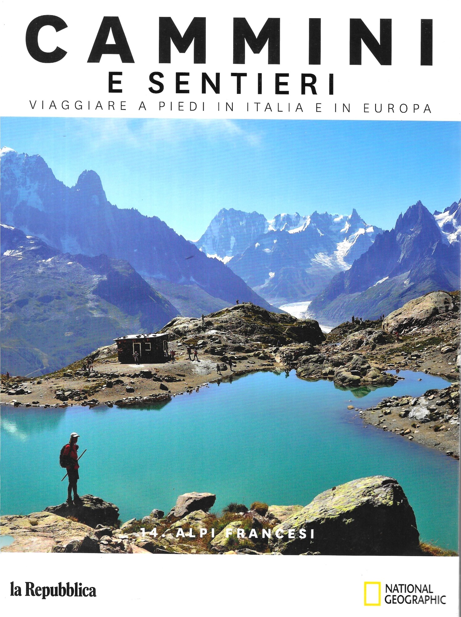 CAMMINI E SENTIERI - Alpi Francesi -