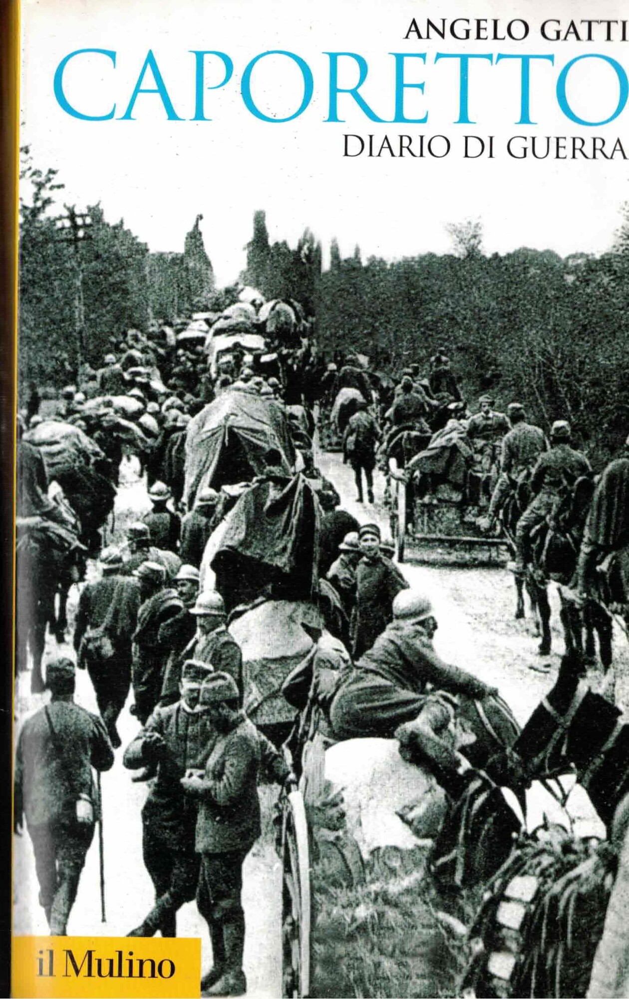 Caporetto. Diario di guerra (maggio-dicembre 1917)