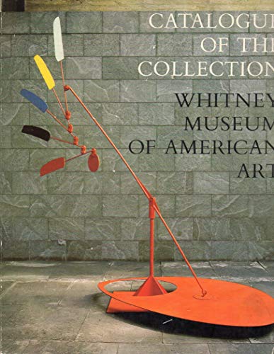 Catalogue of the collection published by Whitney Museum of American …