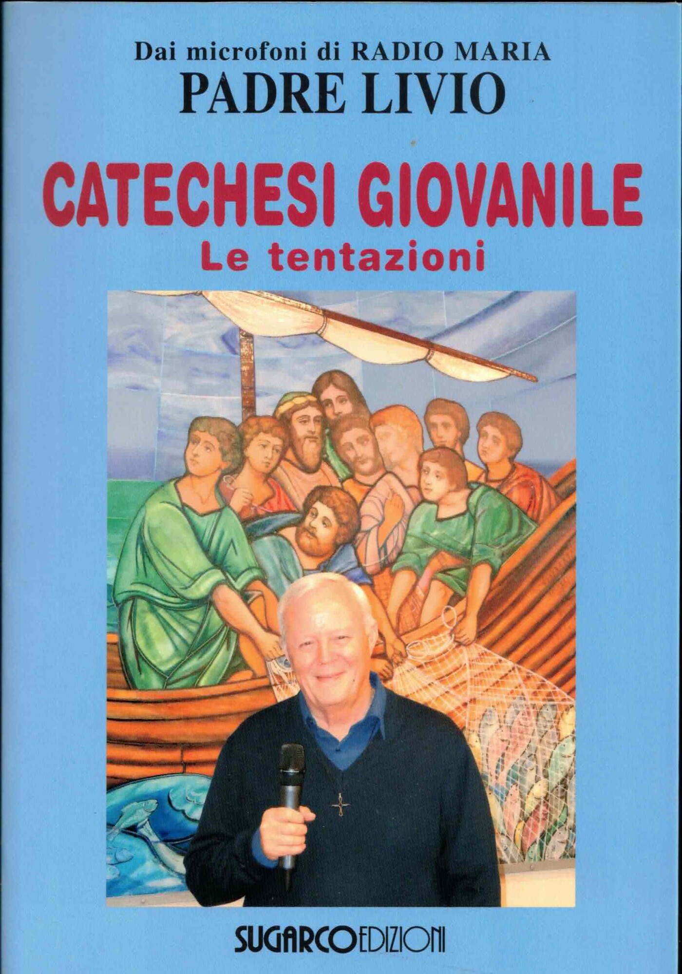 Catechesi giovanile. Le tentazioni