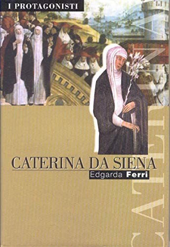 CATERINA DA SIENA-EDGARDA FERRI-ED.SAN PAOLO