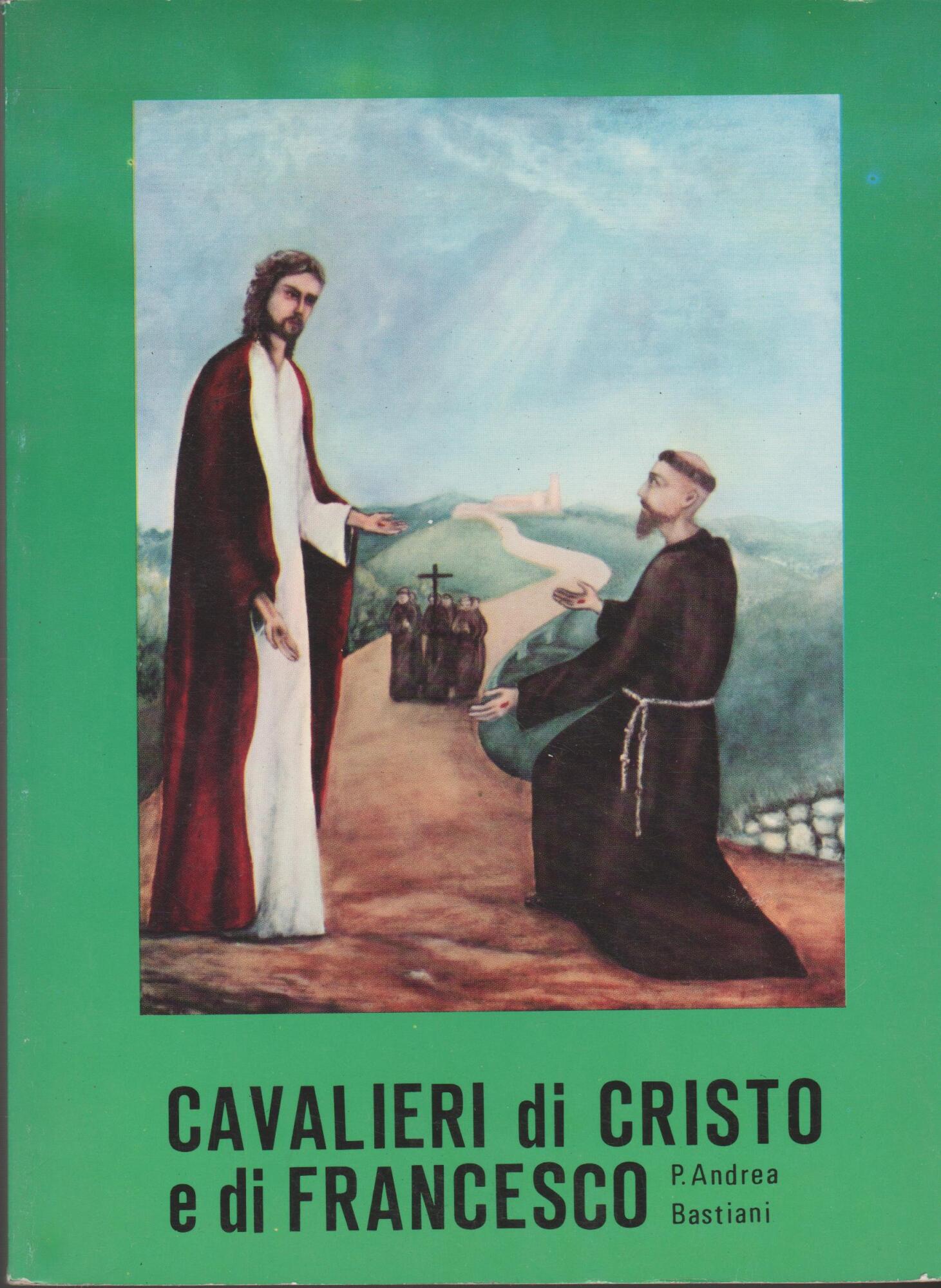 Cavalieri di Cristo e di Francesco Vol 2
