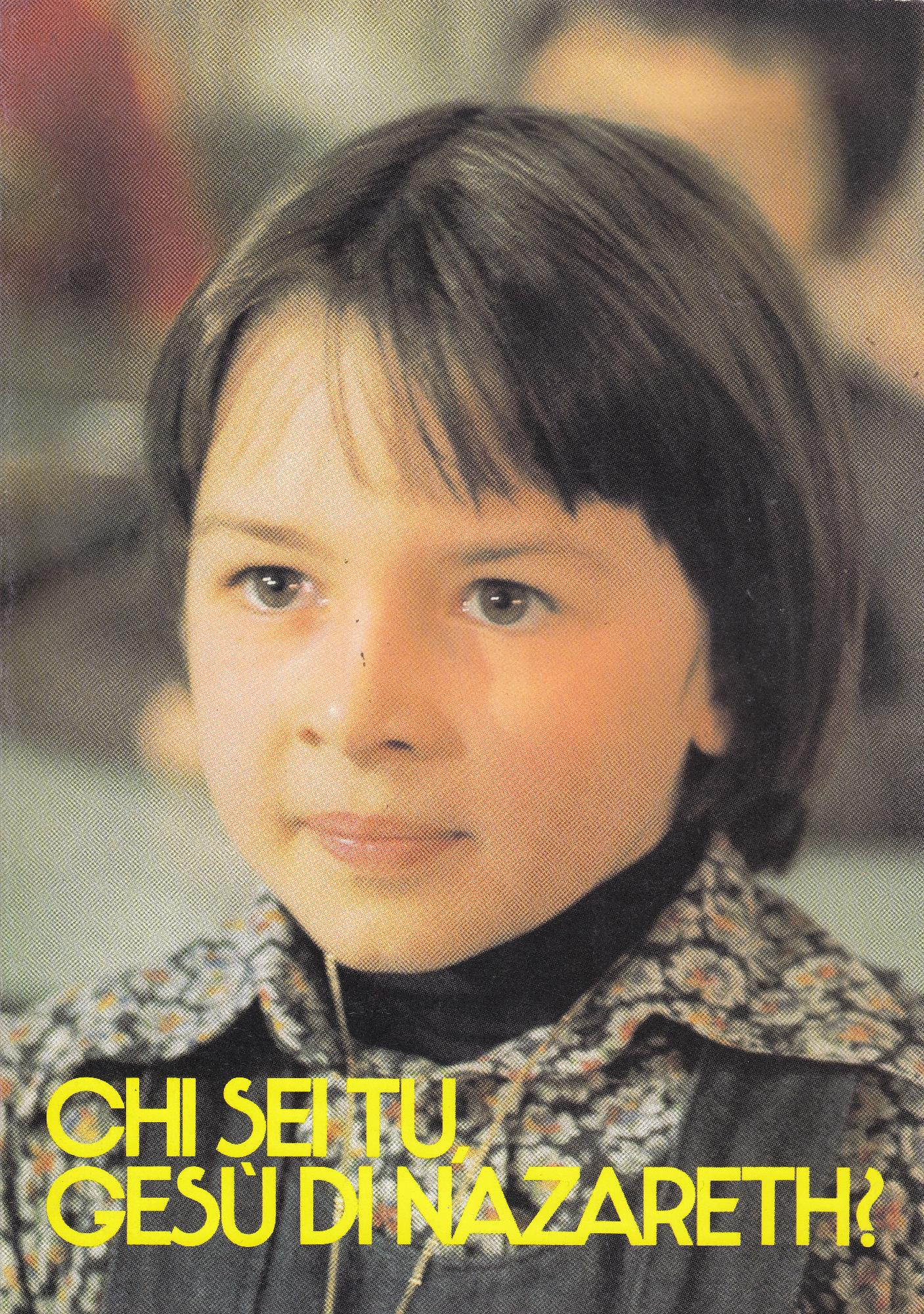 Chi sei tu, Gesù di Nazareth? : sussidio didattico a …