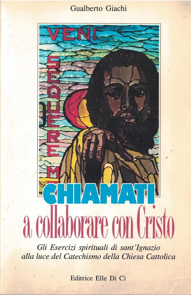 Chiamati a collaborare con Cristo. Gli esercizi spirituali di sant'Ignazio …