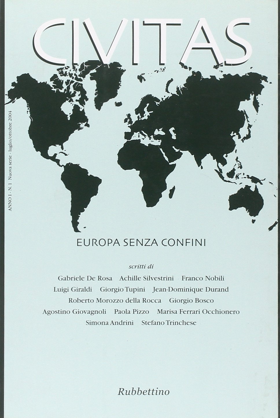 Civitas. Europa senza confini (2004) (Vol. 1)