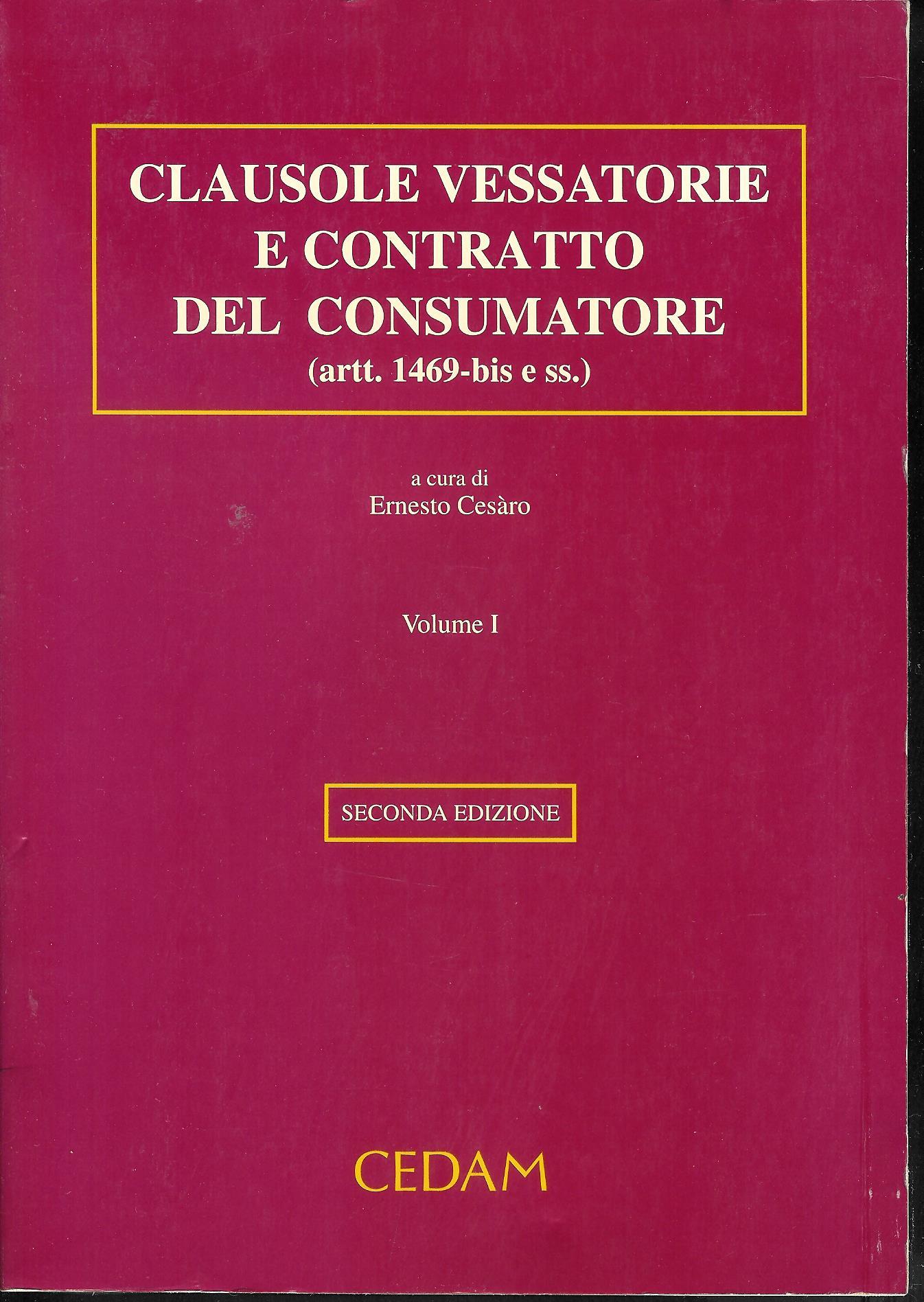 Clausole vessatorie e contratto del consumatore (artt. 1469-bis e ss.) …