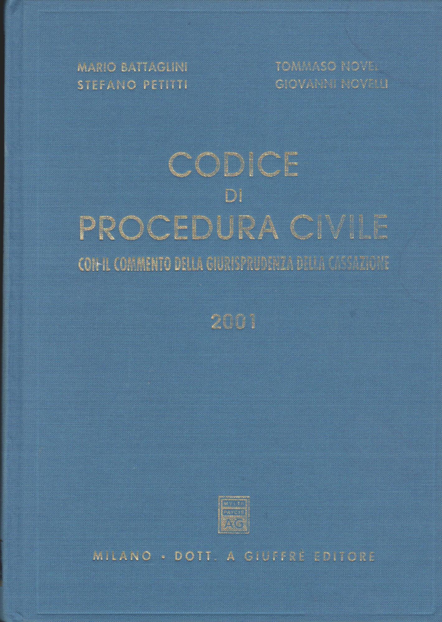 CODICE DI PROCEDURA CIVILE Con il commento della giurisprudenza della …