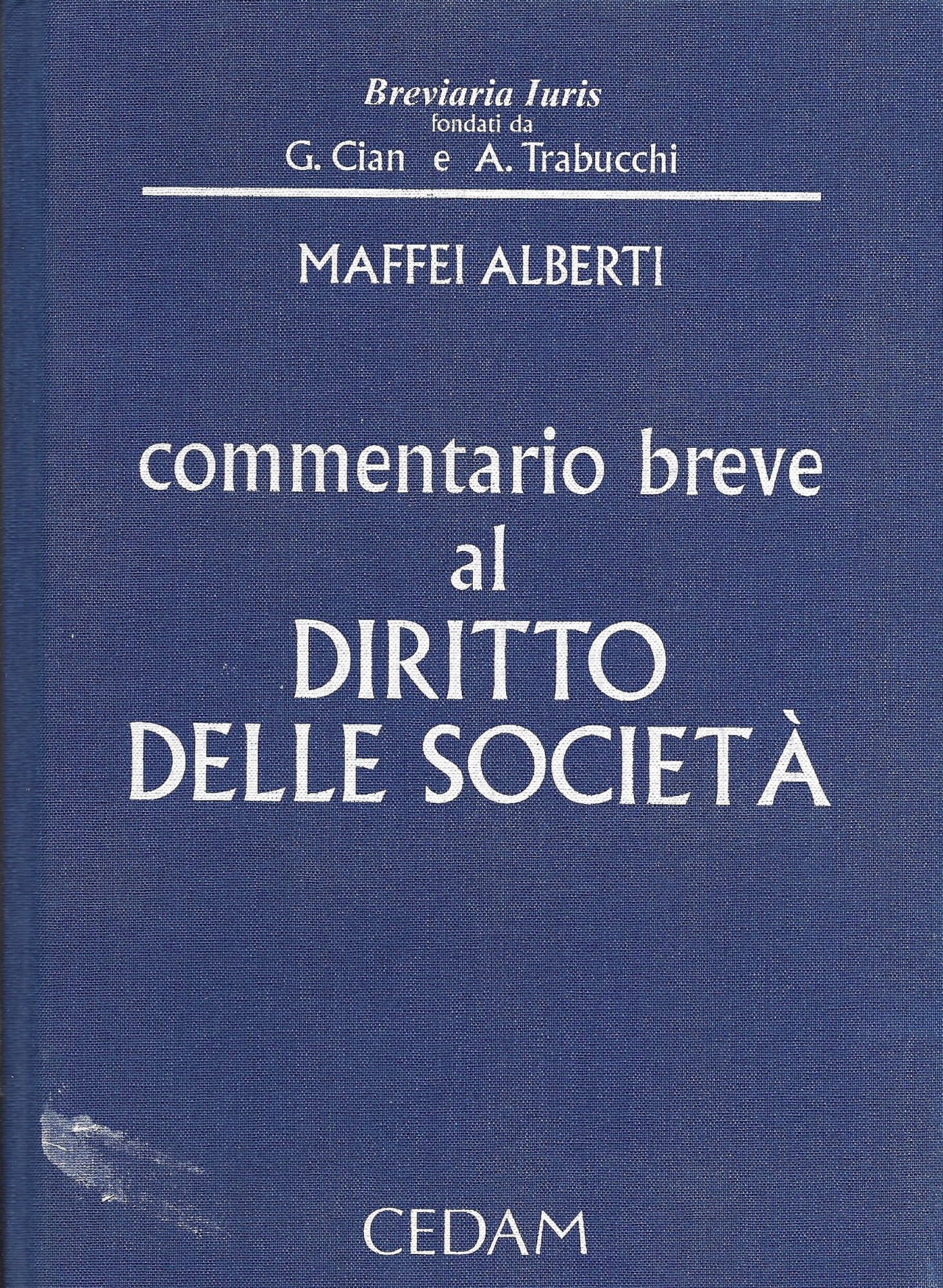 Commentario breve al diritto delle società