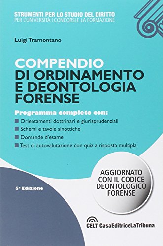 Compendio di ordinamento e deontologia forense