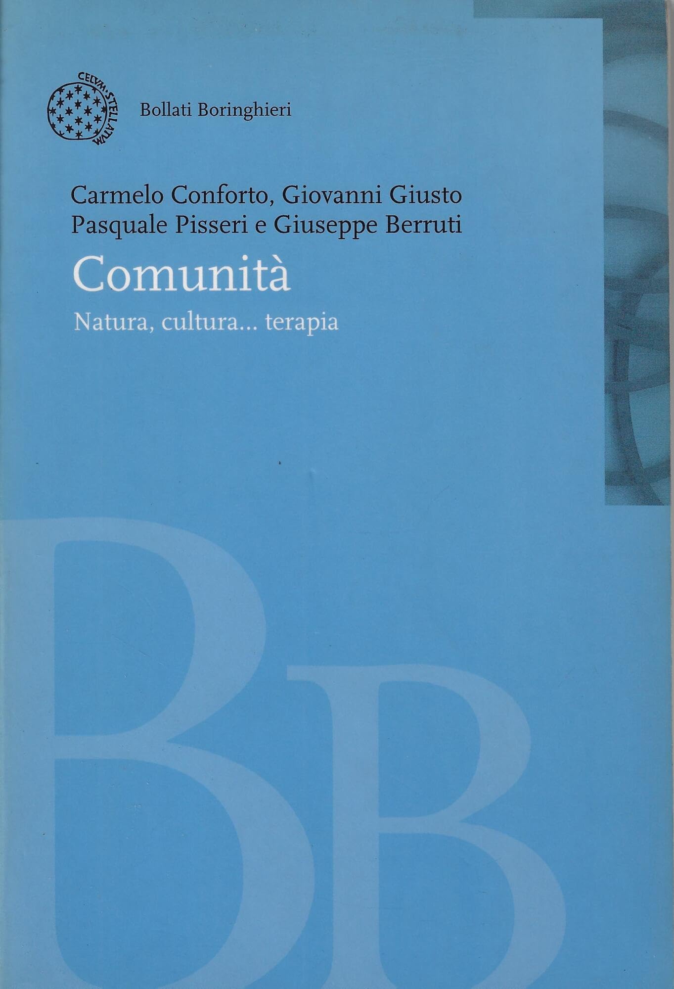 Comunità. Natura, cultura, terapia