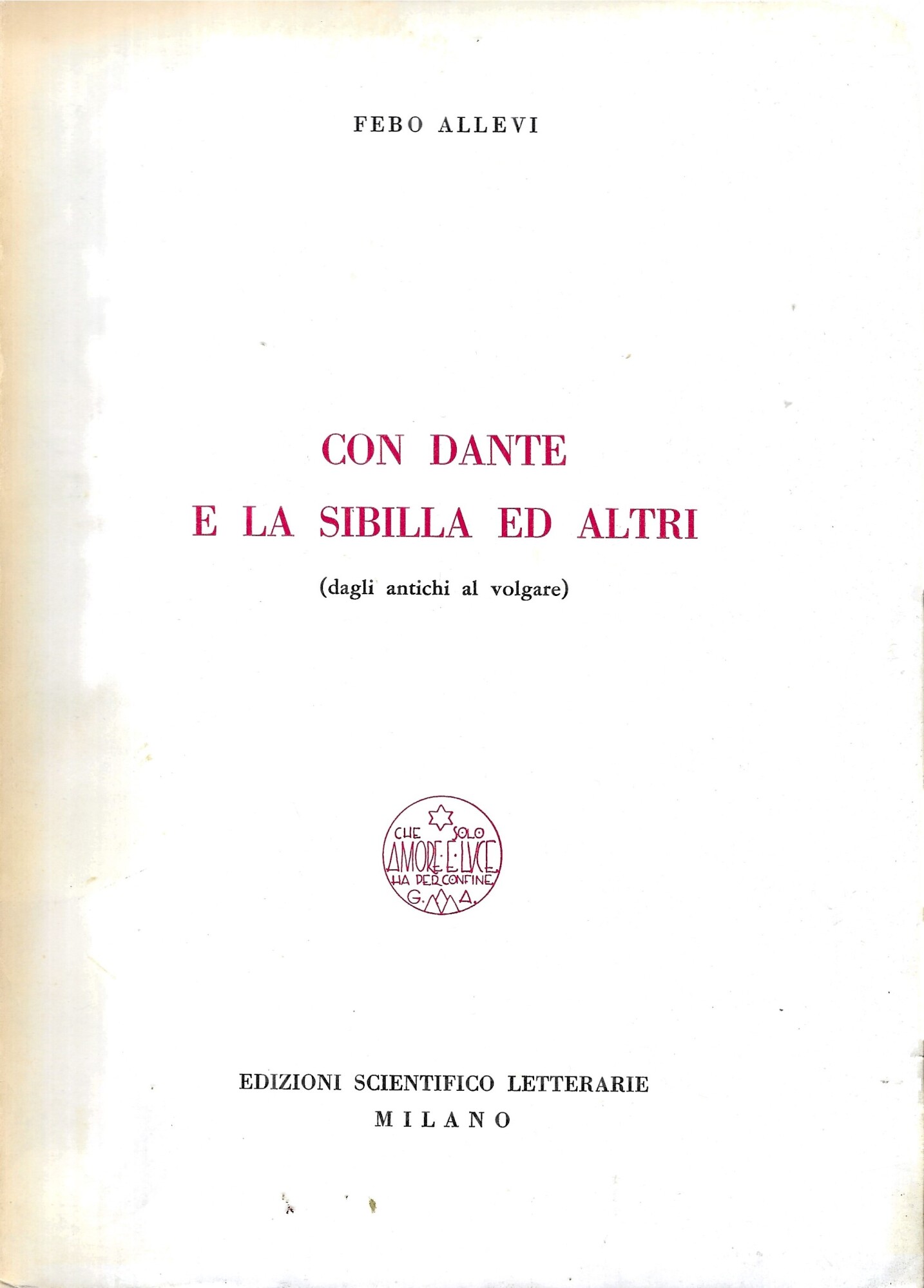 CON DANTE E LA SIBILLA ED ALTRI