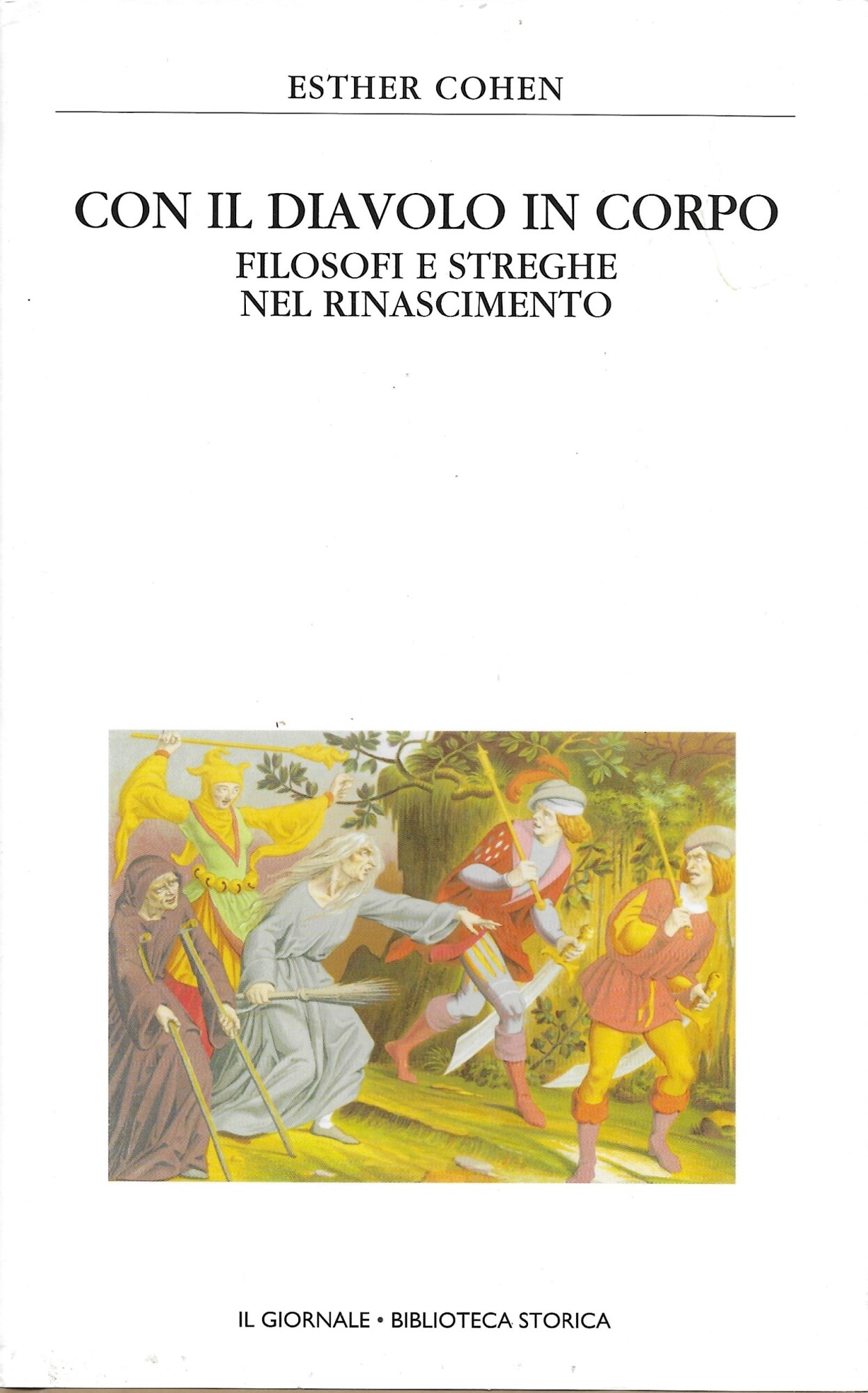 CON IL DIAVOLO IN CORPO - Filosofi e streghe del …