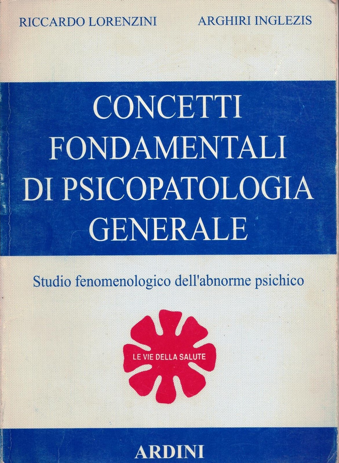 Concetti fondamentali di psicopatologia generale