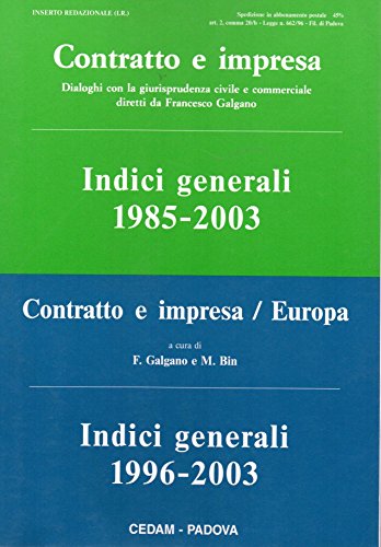 CONTRATTO E IMPRESA : INDICI GENERALI 1985-2003 CONTRATTO E IMPRESA …