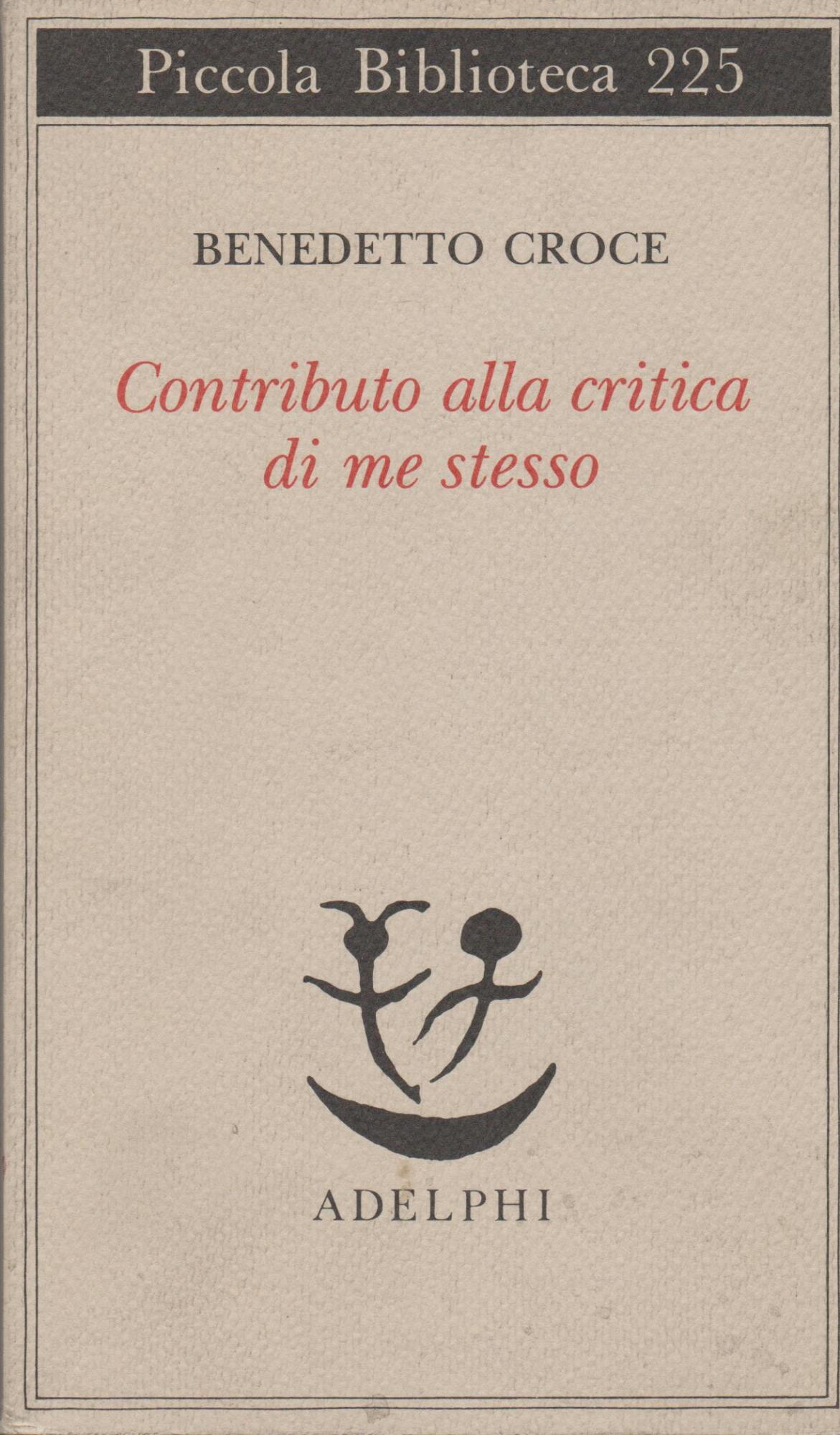 Contributo alla critica di me stesso