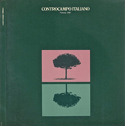 Controcampo Italiano. Venezia 1980.