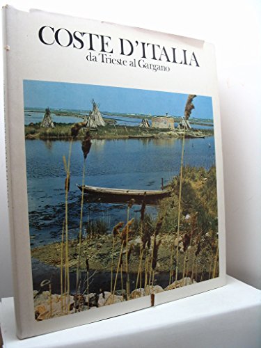 Coste d'Italia da Trieste al Gargano