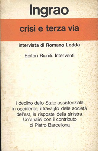 Crisi e terza via. Intervista di Romano Ledda