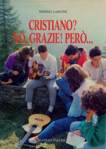 Cristiano? No grazie. Però...