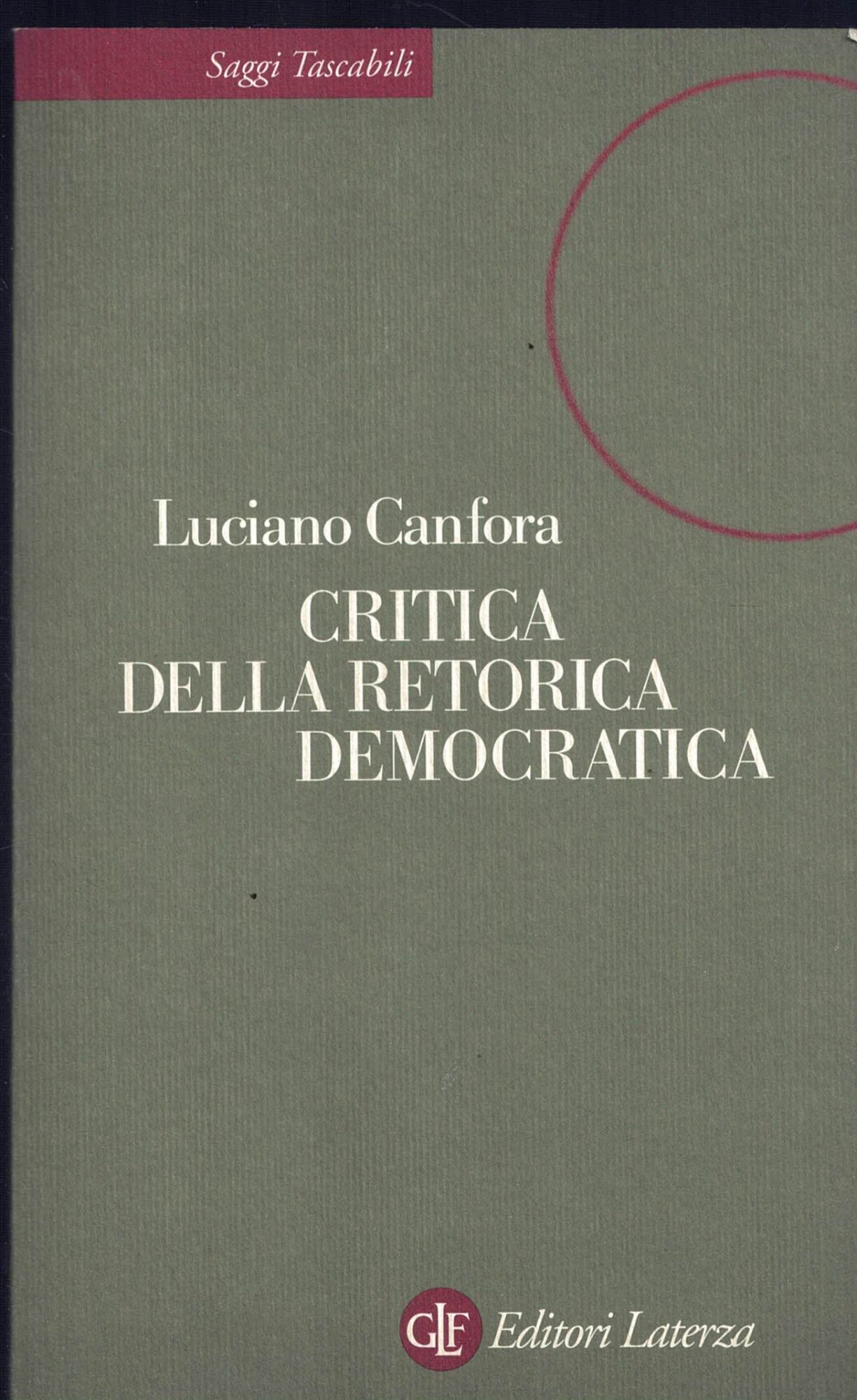 Critica della retorica democratica