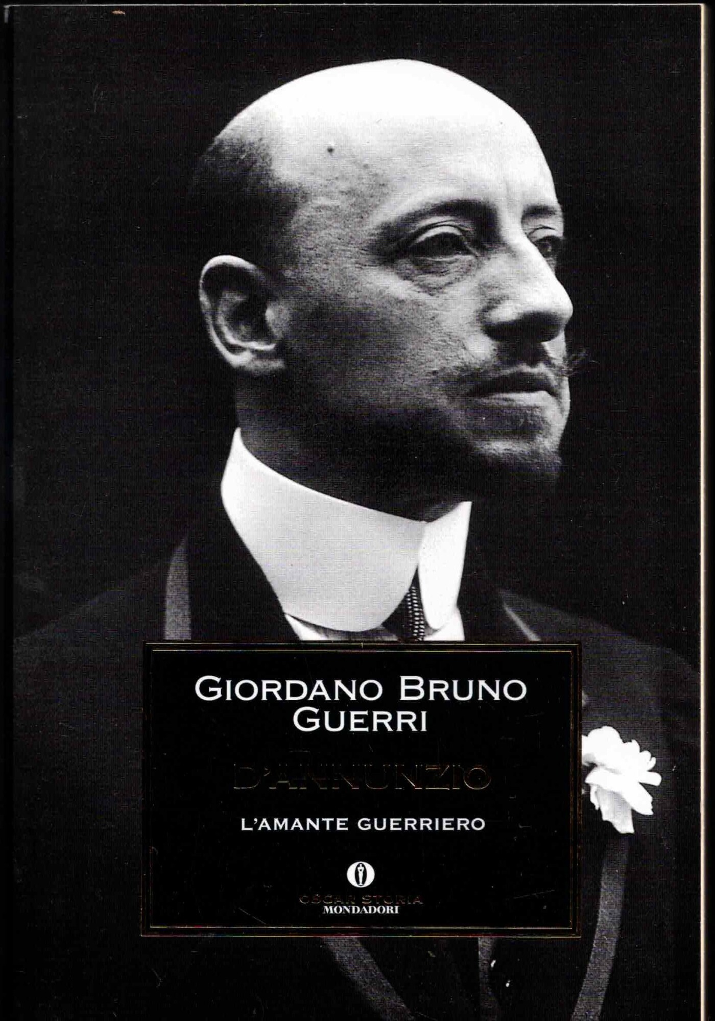 D'Annunzio l'amante guerriero