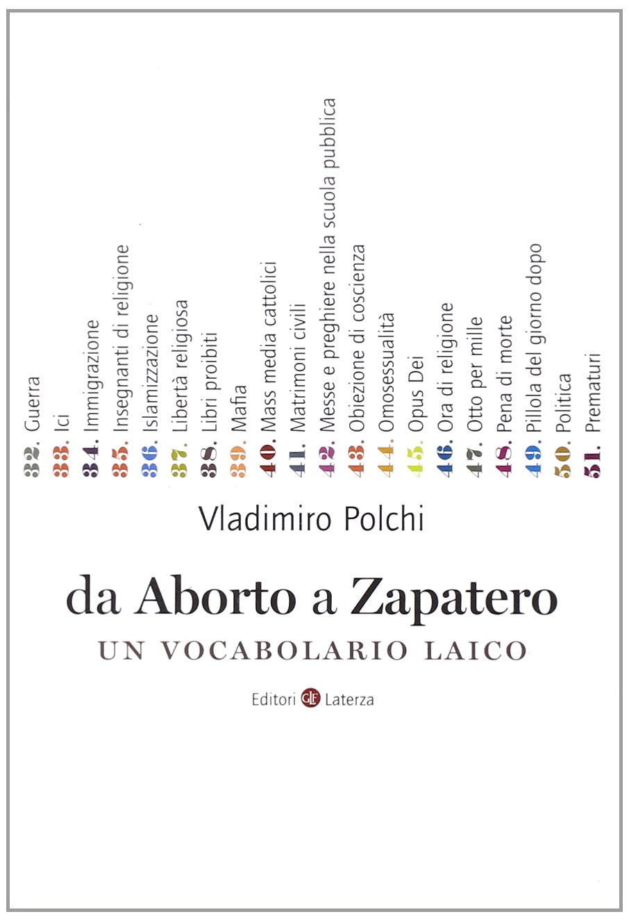 Da aborto a Zapatero. Un vocabolario laico