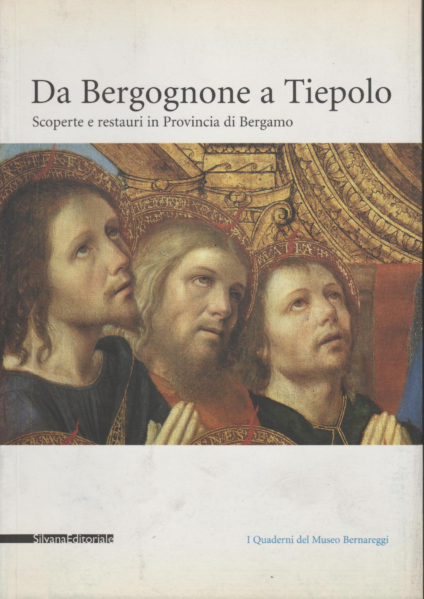 Da Bergognone a Tiepolo: scoperte e restauri in provincia di …