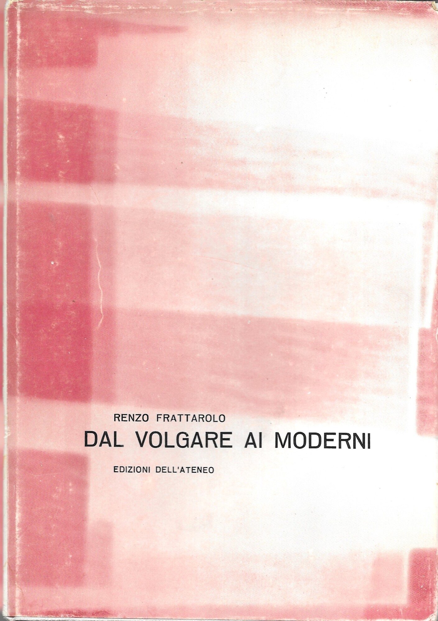 DAL VOLGARE AI MODERNI