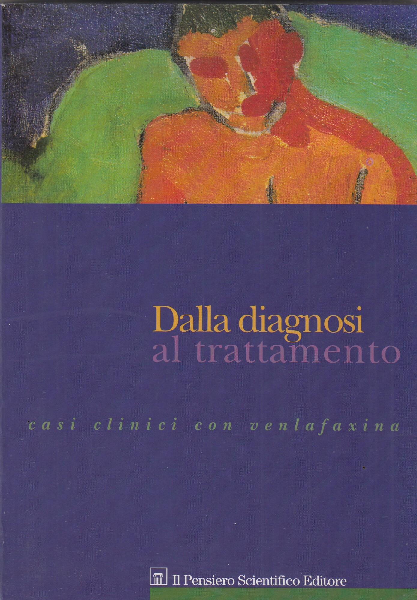 Dalla diagnosi al trattamento. Casi clinici con venlafaxina.